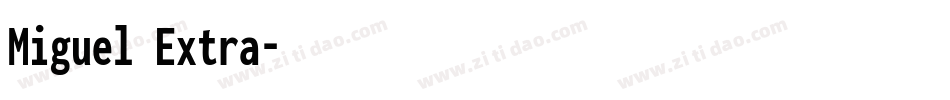 Miguel Extra字体转换